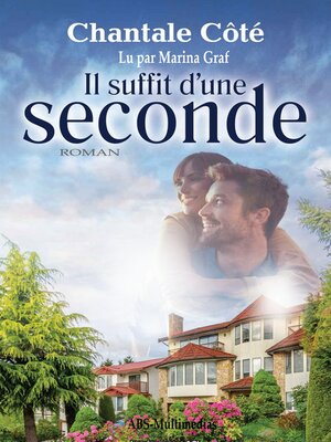 cover image of Il suffit d'une seconde
